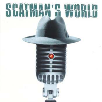 Album Scatman John: Scatman's World
