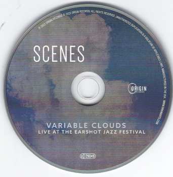 CD Scenes: Variable Clouds (Live At The Earshot Jazz Festival) 469049