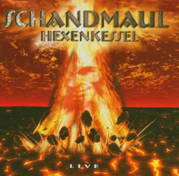 Album Schandmaul: Hexenkessel - Live