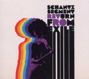 Album Schantz Segment: Return From Exile