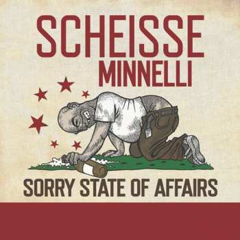 Album Scheisse Minnelli: Sorry State Of Affairs