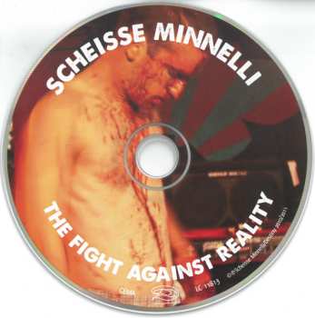 CD Scheisse Minnelli: The Fight Against Reality 451281