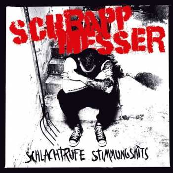 Album Schrappmesser: Schlachtrufe Stimmungshits
