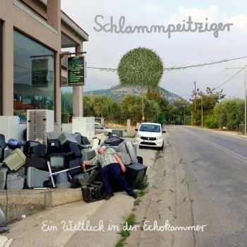 Album Schlammpeitziger: Ein Weltleck In Der Echokammer