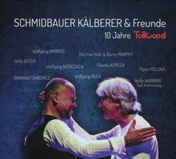 Album Schmidbauer Kälberer: 10 Jahre Tollwood