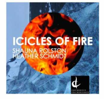 Album Schmidt / Rolston: Icicles Of Fire