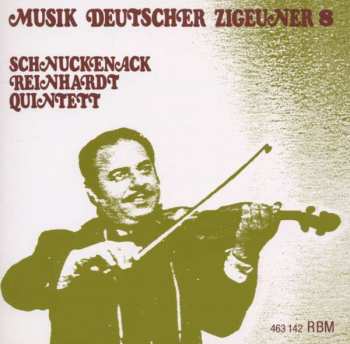 Album Schnuckenack Reinhardt Quintett: Schnuckenack Reinhardt Quintett - Musik Deutscher Zigeuner, Vol. 8