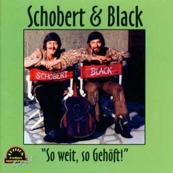 Schobert & Black: "So Weit, So Gehöft!"
