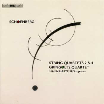 Album Arnold Schoenberg: String Quartets 2 & 4
