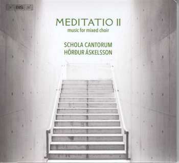 SACD Schola Cantorum Reykjavicensis: Meditatio II (Music For Mixed Choir) 495805