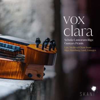 Schola Cantorum Riga: Schola Cantorum Riga - Vox Clara