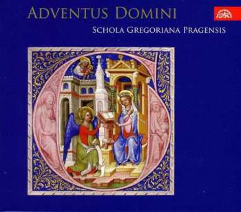 Album Schola Gregoriana Pragensis: Adventus Domini