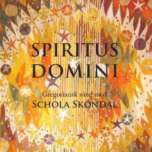 Album Schola Sköndal: Spiritus Domini