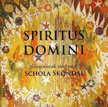 CD Schola Sköndal: Spiritus Domini 445593