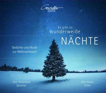 Schönbeck,uwe/huber,willi: Es Gibt So Wunderweisse Nächte - Gedichte Und Musik Zur Weihnachtszeit