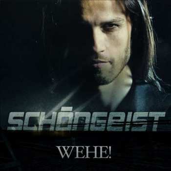 Album Schöngeist: Wehe!