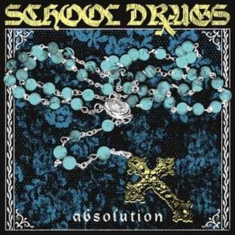 Album School Drugs: 7-absolution