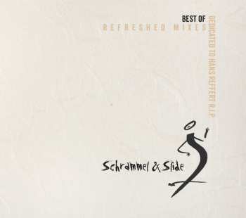 Album Schrammel & Slide: Best Of (Refreshed Mixes)