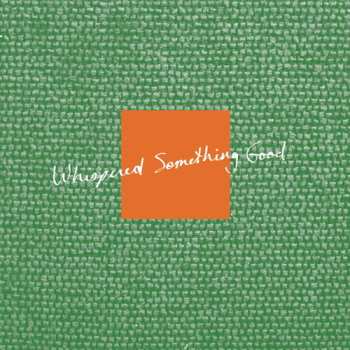 Album Schray,g.s.: Whispered Something Good
