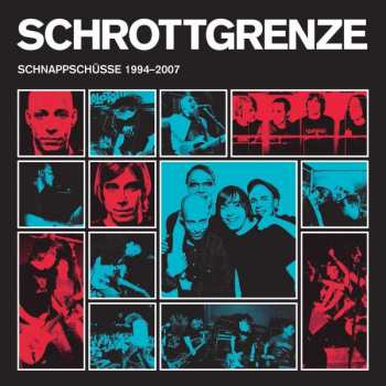 Album Schrottgrenze: Schnappschüsse 1994-2007