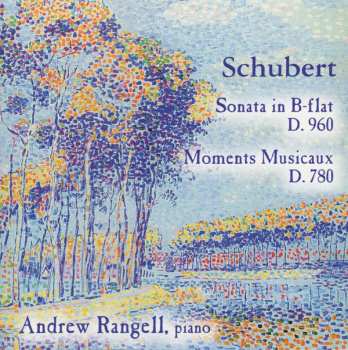 Album Franz Schubert: Sonata In B-Flat D. 960 / Moments Musicaux D. 780
