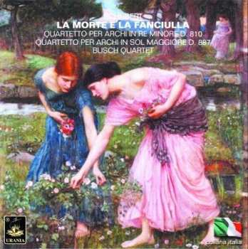 Album Franz Schubert: String Quartet In D Minor "Death And The Maiden", D. 810 / String Quartet In G Major, D. 887