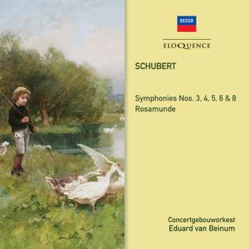 Franz Schubert: Symphonies No. 3, 4, 5, 6 & 8; Rosamunde