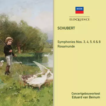 Symphonies No. 3, 4, 5, 6 & 8; Rosamunde
