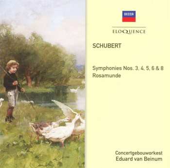 2CD Franz Schubert: Symphonies No. 3, 4, 5, 6 & 8; Rosamunde 523515