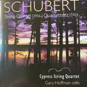 Franz Schubert: String Quintet D.956 / Quartettsatz, D.703