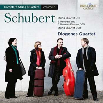 Album Franz Schubert: Complete String Quartets, Volume 3 (String Quartet D18 / 5 Menuets And 5 German Dances D89 / String Quartet D68)