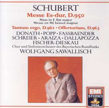 Franz Schubert: Messe Es-Dur, D. 950 • Tantum Ergo, D. 962 • Offertorium, D. 963