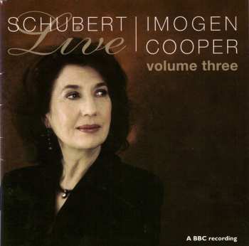 Album Franz Schubert: Schubert Live • Volume Three