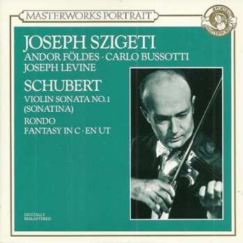 Album Franz Schubert: Violin Sonata No. 1 / Rondo / Fantasy In C