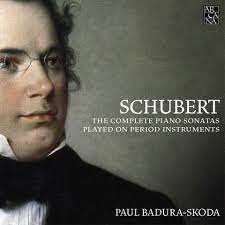 Album Franz Schubert: The Complete Piano Sonatas Played on Period Instruments