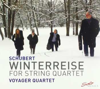 Franz Schubert: Winterreise For String Quartet