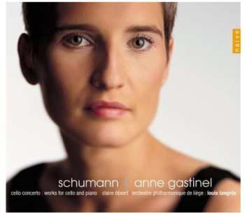 Album Robert Schumann: Cello Concerto / Works For Cello And Piano