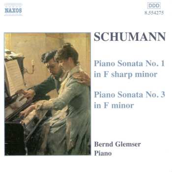 Album Robert Schumann: Piano Sonatas Nos. 1 And 3