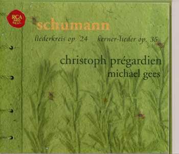 CD Robert Schumann: Liederkreis Op. 24 ∙ Kerner-Lieder Op. 35