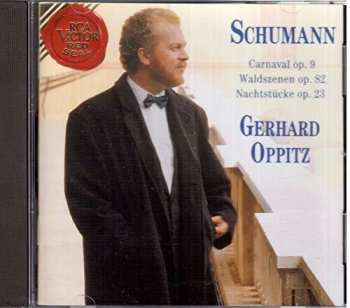 Album Robert Schumann: Carnaval Op. 9 / Waldszenen Op. 82 / Nachtstücke Op. 23