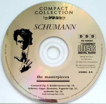 CD Robert Schumann: I Capolavori: Carnaval Op. 9, Kinderszenen Op. 15, Scherzo, Gigue, Romanze, Fuguette Op. 32, Arabeske Op. 18  441777