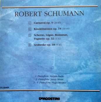 CD Robert Schumann: I Capolavori: Carnaval Op. 9, Kinderszenen Op. 15, Scherzo, Gigue, Romanze, Fuguette Op. 32, Arabeske Op. 18  441777