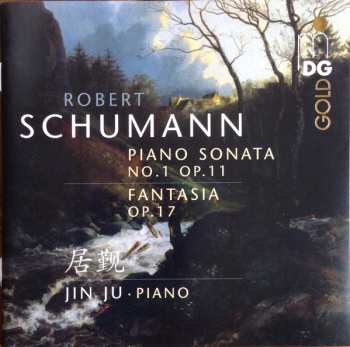 Album Robert Schumann: Piano Sonata No. 1 Op. 11 / Fantasia Op. 17