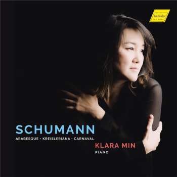 Album Robert Schumann: Arabesque; Kreisleriana; Carnaval