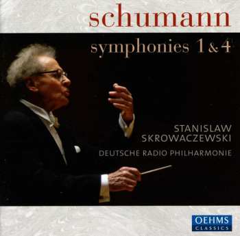 Album Robert Schumann: Symphonies No 1 & 4