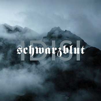 CD Schwarzblut: IDISI