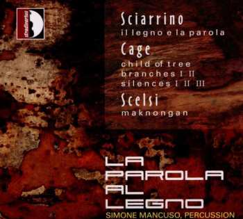 CD Salvatore Sciarrino: La Parola Al Legno 395053