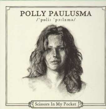 Album Polly Paulusma: Scissors In My Pocket