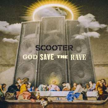 Album Scooter: God Save The Rave