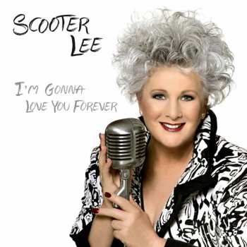 Album Scooter Lee: I'm Gonna Love You Forever